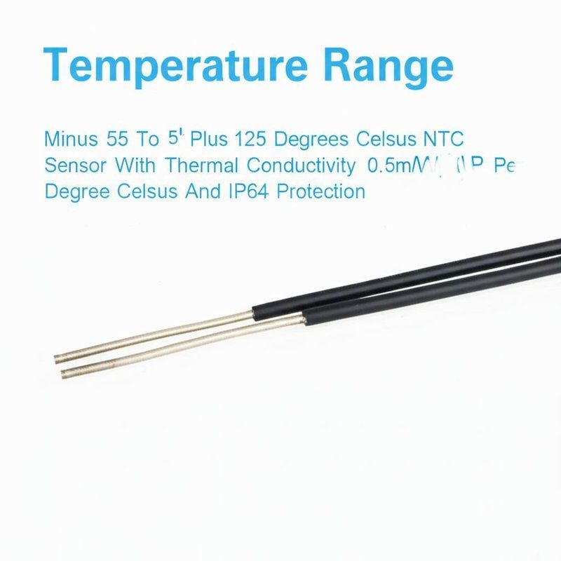 Temperature Range Minus 55 To Plus 125 Degrees Celsius NTC Temperature Sensor With Thermal Conductivity 0.5mW Per Degree Celsius And IP64 Protection